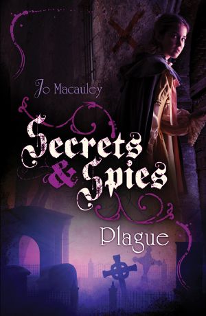 [Secrets & Spies 02] • Plague